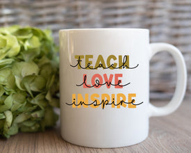 Teach Love Inspire Mug, Greatest Teacher Mug, Schoolteacher Coffee Mug, Teacher Gift Mug, Teacher Appreciation Month, Back To School Mug