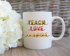 Teach Love Inspire Mug, Greatest Teacher Mug, Schoolteacher Coffee Mug, Teacher Gift Mug, Teacher Appreciation Month, Back To School Mug