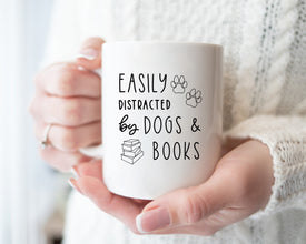 Easily Distracted By Dogs and Books Coffee Mug, Custom Coffee Mug, Dog Owner Gift, Dog and Book Mug, Book Worm Mug, Dog Lover Mug