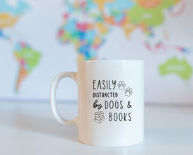 Easily Distracted By Dogs and Books Coffee Mug, Custom Coffee Mug, Dog Owner Gift, Dog and Book Mug, Book Worm Mug, Dog Lover Mug