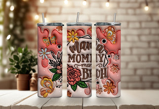 Mama, Mommy, Mom, and Bruh Tumbler - Cheers to All The Moms & Bruh's - Perfect Tumbler for Every Super Mother - Gifts for Mothers Days!