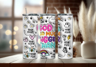 God Is So Much Bigger Than Tumbler - Christian Inspired Tumblers for Daily Devotion and Reflection - Embrace Your Faith with Every Sip!