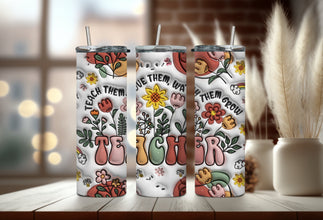 Teachers Garden Tumbler - Teacher Them, Love Them, Watch Them Grow Tumbler - Best Teacher Tumbler 2024 - Gifts for Worlds Greatest Teacher!