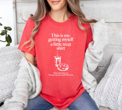 This is my getting myself a little treat shirt, Foodie T-shirt, Snacks Treat Shirt, Self Love Shirt, Shirt for women, Sweet Treat Shirt