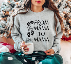 From Fur Mama To Baby Mama, Baby Announcement, Pregnancy Reveal, Pregnant Sweatshirt, Gift for Expecting Mom, To Human Mama, New Mom Gifts