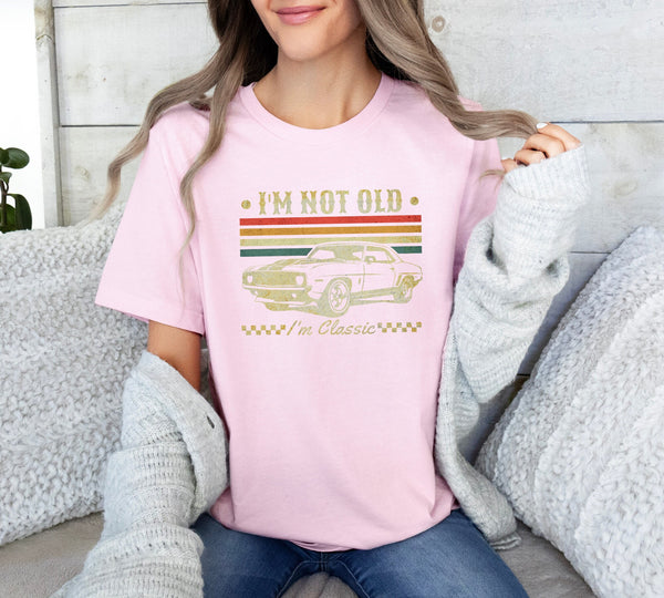 I'm Not Old I'm A Classic Shirt, Classic Car Shirt, Grandparent Gift, Nostalgia Shirt, Father Birthday Gift, Ideas For Men, Fathers Day Gift