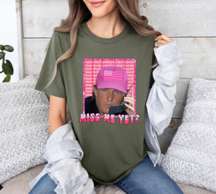 Trump 2024 Miss Me Yet Shirt, Trump for President 2024 Shirt,Republican 2024, 2024 Election Republican Shirt, Fix America Again Shirt